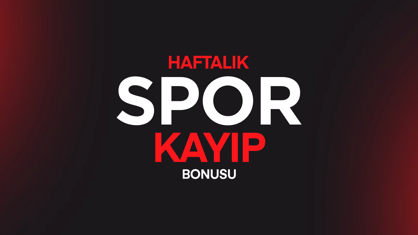 HAFTALIK KAYIP SPOR